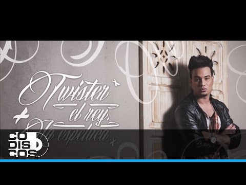 La Espeluca, Twister "El Rey" -  Audio