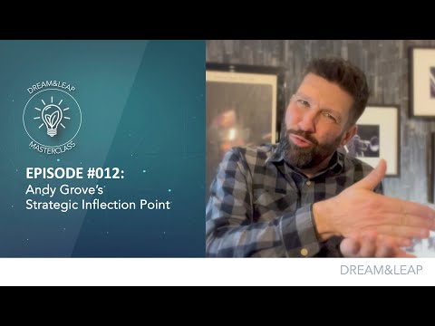 Masterclass episode 12   Andy Grove’s Strategic Inflection Point