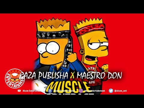 Gaza Publisha x Maestro Don - Muscle Contract - October 2020