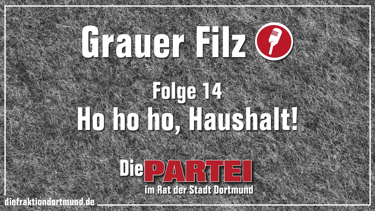 Grauer Filz – Folge 14 – Ho ho ho, Haushalt!