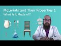 Materials and Their Properties 1 - What is it Made of? - Elementary Science for Kids!