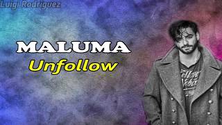 Unfollow - Maluma (Video Con Letra)