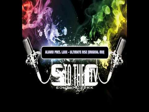 Alvaro pres. Luxx - Ultimate Rise (Original Mix)