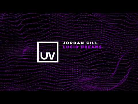 Jordan Gill - Lucid Dreams