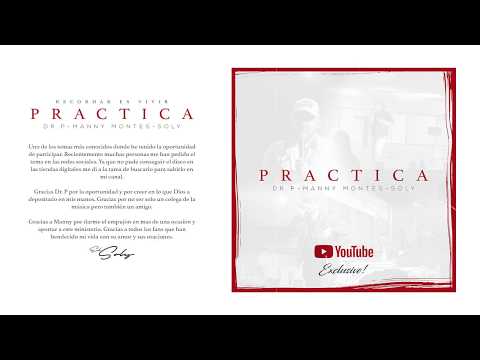 Soly - Practica Ft Dr. P - Manny Montes (Rap y Reggaeton)