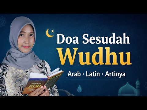 download lagu mp3 mp4 Doa Selesai Wudhu, download lagu Doa Selesai Wudhu gratis, unduh video klip Doa Selesai Wudhu