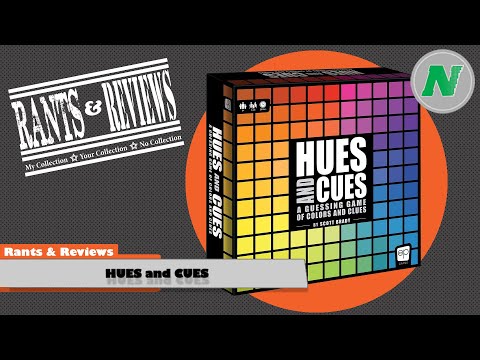 Rants And Reviews: HUES and CUES