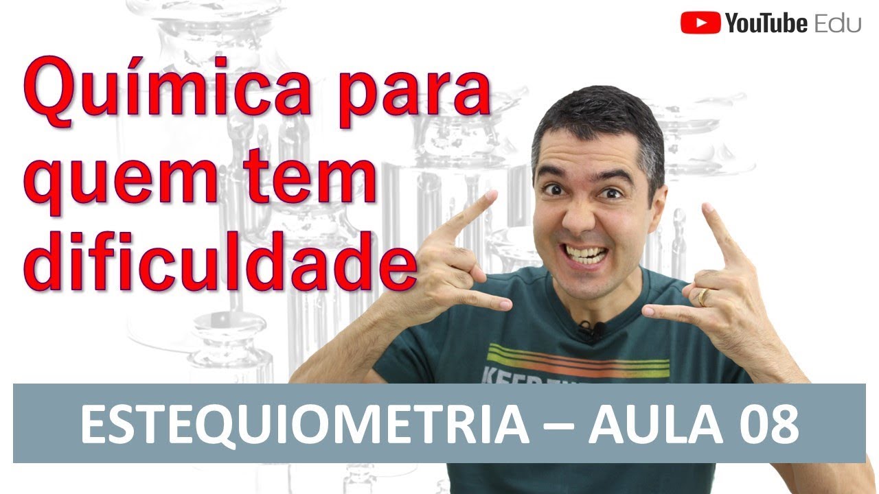 EXCESSO E LIMITANTE - ESTEQUIOMETRIA - AULA 08 (CURSO COMPLETO)