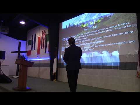 “Back To Life” (John 11:38-43) John Elleson 3-24-2019