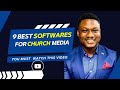 The 9 Best Software For Church Media