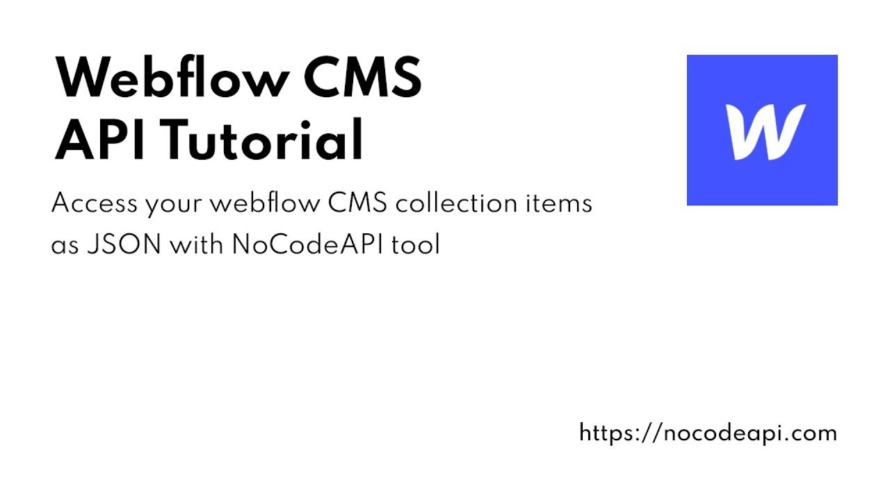 Webflow CMS API Tutorial