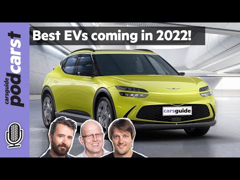 Best electric cars coming to Australia in 2022! Kia EV6, BYD, GV60 & more - CarsGuide Podcast #215
