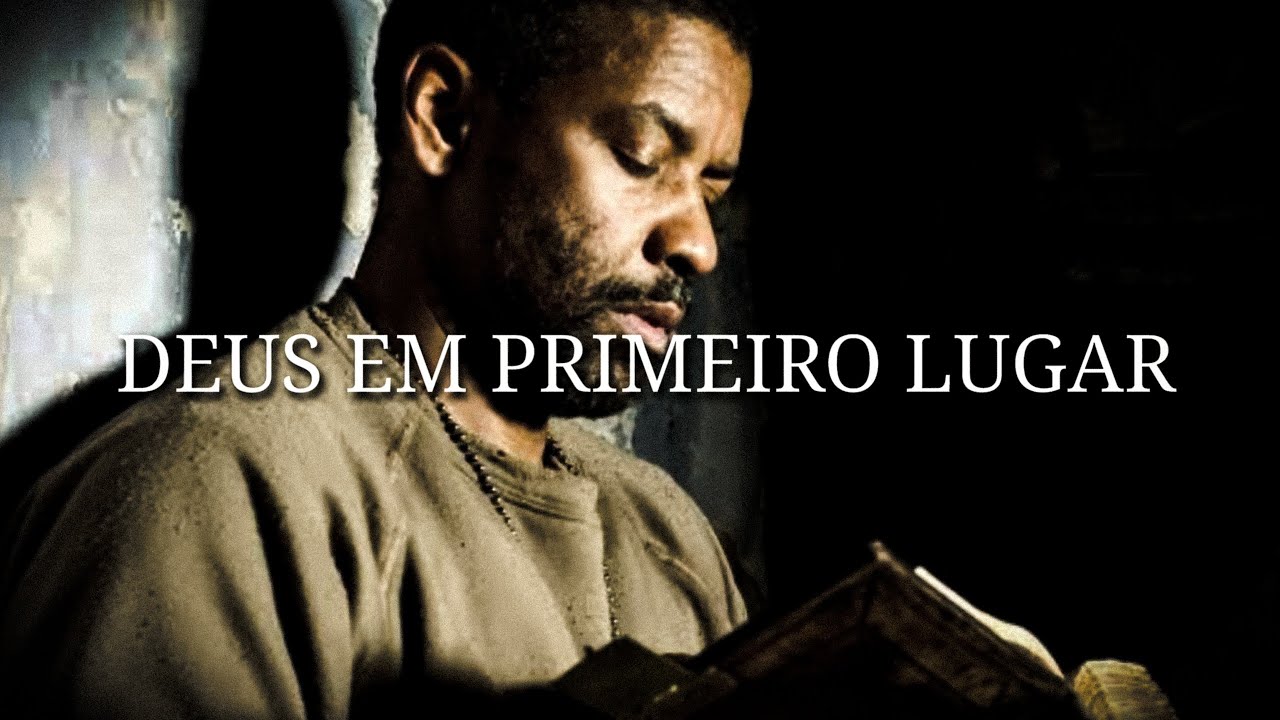 Coloque Deus Em Primeiro Lugar | Denzel Washington (Motivação Dublado)