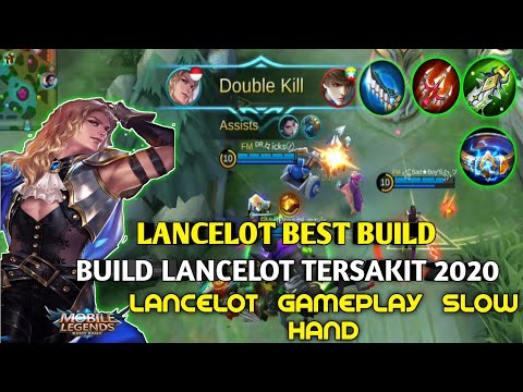 LANCELOT GAMEPLAY SLOW HAND IS BACK | LANCELOT BUILD TERSAKIT 2020 TOP GLOBAL