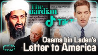 Yes, You Should Read Bin Laden&#39;s TikTok-Viral &quot;Letter to America&quot; | SYSTEM UPDATE