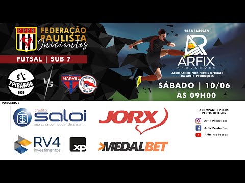 YPIRANGA x MARVEL/INTER - FUTSAL | SUB 7