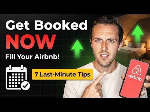 Get Booked NOW (7 Tips to Fill Airbnb Last Minute)