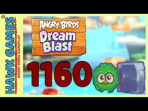 Angry Birds Dream Blast Level 1160 Extreme - Walkthrough, No Boosters