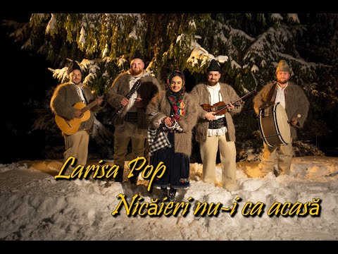 Larisa Pop -Nicăieri nu-i ca acasă