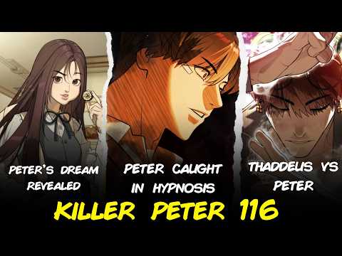 Peter vs Andreas & Thaddeus Full Fight 🔥 Killer Peter 116 Explained In Hindi | Emotional Dream Twist