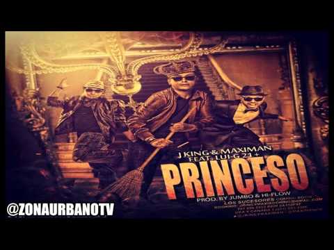 Princeso  J King Y Maximan Ft Lui G 21 Plus Reggaeton Full Lo Mas Nuevo