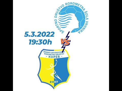 12. KROG - 2021/22: ENOTNE DRL - ŽENSKE: ŠDRŠ VRHNIKA : Ž.U.R.D. KOPER [PRENOS]