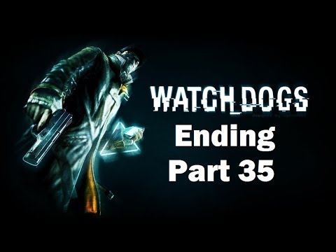 Watchdogs Ending Walkthrough Part 35 PS4 Gameplay HD