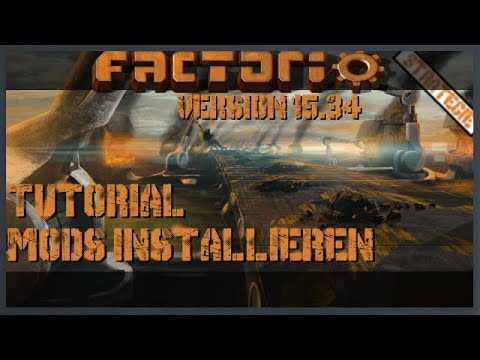 Factorio [Version 0.15.34/Deutsch] Tutorial: Mods installieren