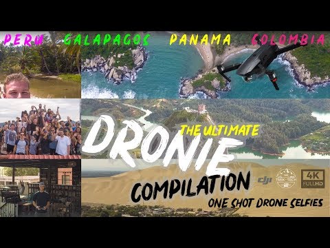 [4k]The Ultimate Dronie Compilation (Drone Selfie) Panama Colombia Peru Galapagos DJI Mavic