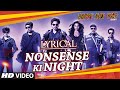 LYRICAL: "Nonsense Ki Night" Full Song with ...