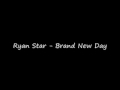 Ryan Star - Brand New Day (studio version) - Lie ...