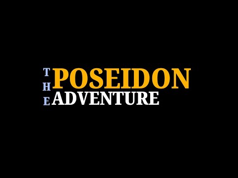 THE POSEIDON ADVENTURE REMASTERED| Trailer