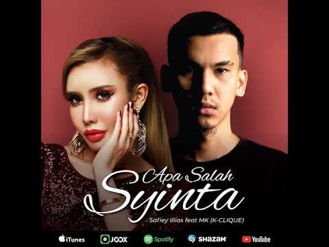 Safiey Illias - Apa Salah Syinta (Official Audio) Featuring MK K-CLIQUE