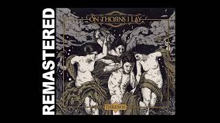 ON THORNS I LAY - "Threnos" (Remastered by Slim Rodrigüez)