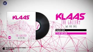 Klaas - The Gallery (We are One) - Radio Edit