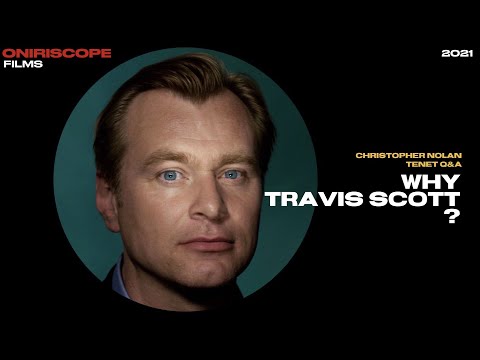 Why TRAVIS SCOTT ? | Chris Nolan Q&A