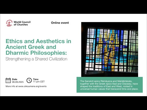 WCC Webinar: Ethics and Aesthetics in Ancient Greek and Dharmic Philosophies