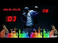 Julie Julie Joni Ka Dil Tumpe Aaya DJ Remix MP3 IN HIGH AUDIO SOUND