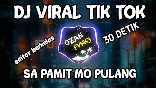 Download lagu DJ SA PAMIT MO PULANG VERSI 30 DETIK!! mp3 Download lagu DJ SA PAMIT MO PULANG VERSI 30 DETIK!! mp3