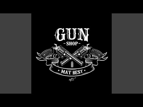 Gun Shop