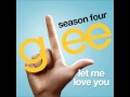 Glee - Let Me Love You (Until You Learn To Love ...