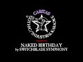 Switchblade Symphony - Naked Birthday - Karaoke w. Lyrics - Caritas Goth Karaoke