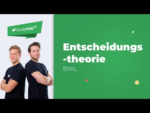 Entscheidungstheorie - Grundlagen |StudyHelp