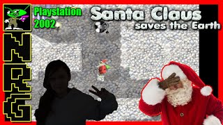 NRG: 5-10 Minutes of Gameplay (With Guest!) - Santa Claus Saves the Earth [Playstation]