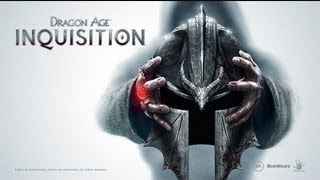Dragon Age: Inquisition - E3 2013 Gameplay Trailer | The Fires Above