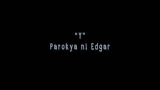 Y - Parokya ni Edgar