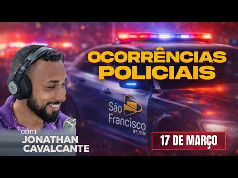 OCORRÊNCIAS POLICIAIS EM ANÁPOLIS | 17/03/2026 | com Jonathan Cavalcante