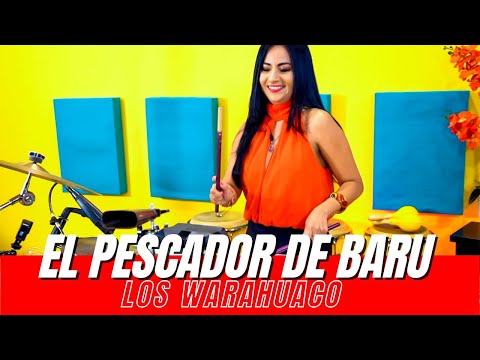 EL PESCADOR DE BARU - LOS WARAHUACO (Timbales Interpretation Elisabeth Timbal)