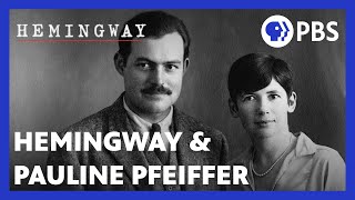 The End of Ernest Hemingway&#39;s Marriage to Pauline Pfeiffer | PBS