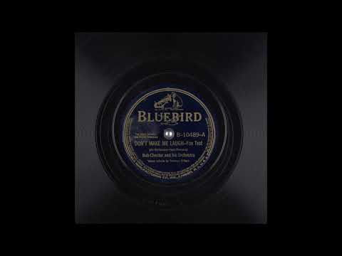 Don't Make Me Laugh - Bob Chester - Bluebird - 1939